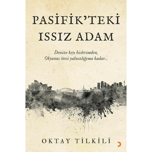 Pasifik’teki Issız Adam - Oktay Tilkili