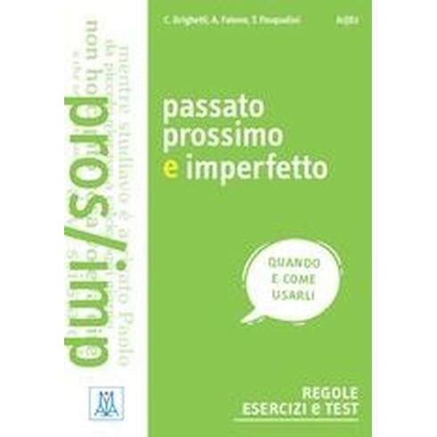 Passato Prossimo E Imperfetto