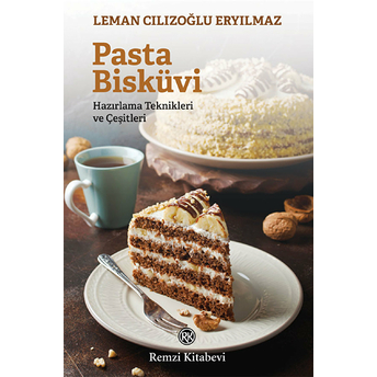 Pasta - Bisküvi Leman Cılızoğlu Eryılmaz