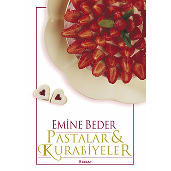 Pastalar Ve Kurabiyeler Emine Beder