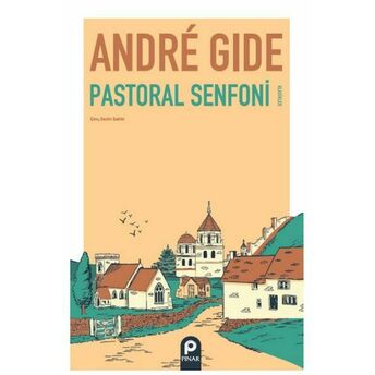 Pastoral Senfoni Andre Gıde