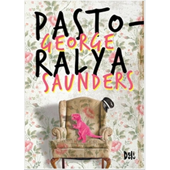 Pastoralya George Saunders