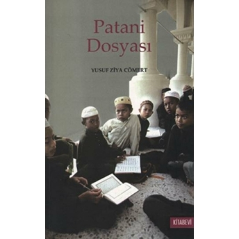 Patani Dosyası-Yusuf Ziya Cömert