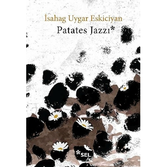 Patates Jazzi Isahag Uygar Eskiciyan