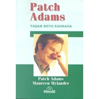 Patch Adams Yaşam Boyu Kahkaha Patch Adams