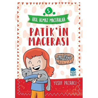 Patik'in Macerası - 5 Akıl Almaz Maceralar 4. Sınıf Yusuf Pazarcı