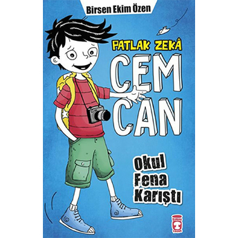 Patlak Zekâ Cemcan 1 - Okul Fena Karıştı (Ciltli) Birsen Ekim Özen