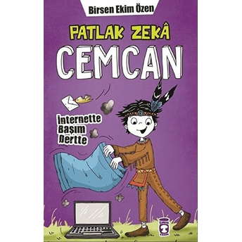 Patlak Zeka Cemcan 5 - Internette Başım Dertte Birsen Ekim Özen