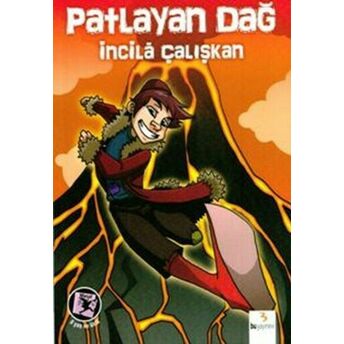 Patlayan Dağ Incila Çalışkan