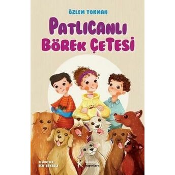 Patlıcanlı Börek Çetesi Özlem Tokman