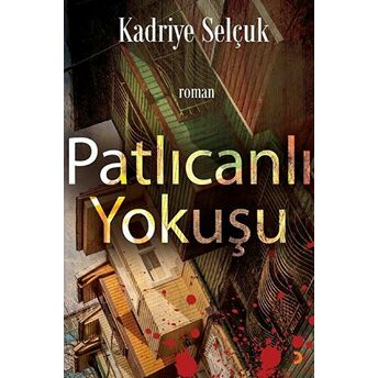 Patlıcanlı Yokuşu Kadriye Selçuk