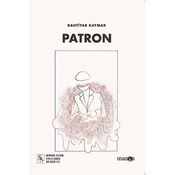 Patron - Bahtiyar Kaymak