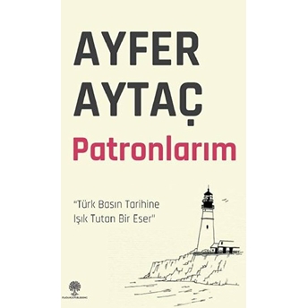 Patronlarım - Ayfer Aytaç