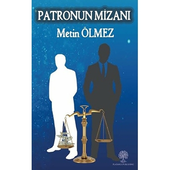 Patronun Mizanı - Metin Ölmez - Metin Ölmez