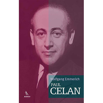 Paul Celan Wolfgang Emmerich