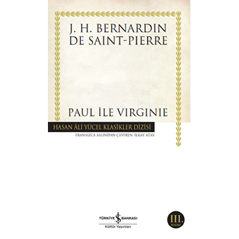 Paul Ile Virginie - Hasan Ali Yücel Klasikleri J. H. Bernardin De Saint-Pierre