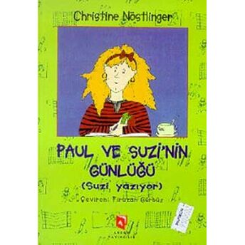 Paul Ve Suzi'Nin Günlüğü Christine Nöstlinger