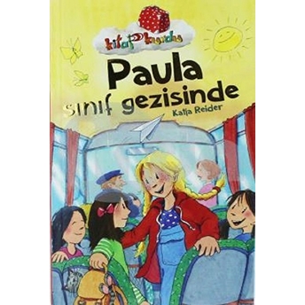 Paula Sınıf Gezisinde-Kitap Kurdu Katja Reider