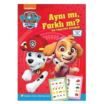 Paw Patrol Aynı Mı, Farklı Mı? - Ilk Faaliyet Kitabım Kolektıf