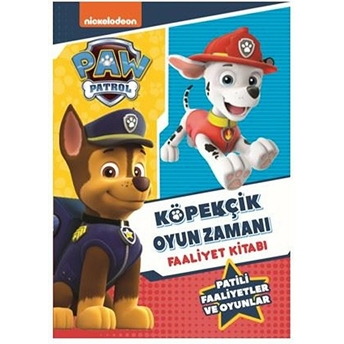 Paw Patrol - Köpekçik Oyun Zamanı Faaliyet Kitabı Kolektif