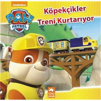 Paw Patrol - Köpekçikler Treni Kurtarıyor! Kolektif