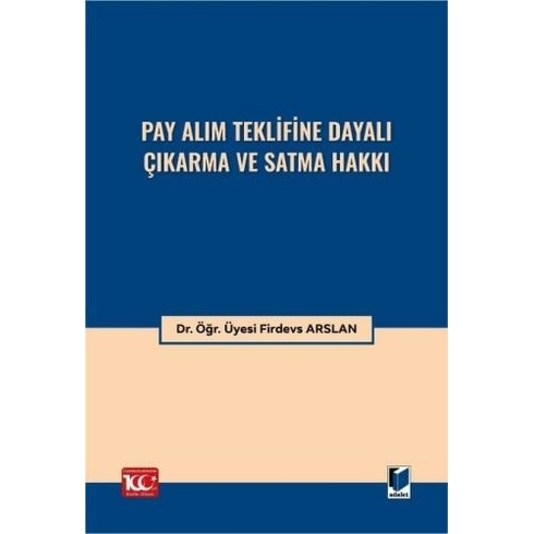 Pay Alım Teklifine Dayalı Çıkarma Ve Satma Hakkı Firdevs Arslan