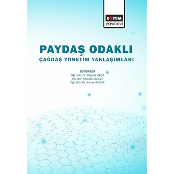 Paydaş Odaklı Çağdaş Yönetim Yaklaşımlar Kolektif