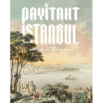 Payitaht Istanbul Ahmet Apaydın-Tunahan Kanıcı