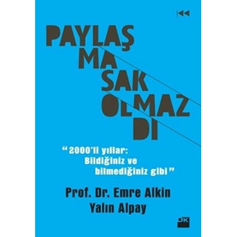 Paylaşmasak Olmazdı Yalın Alpay