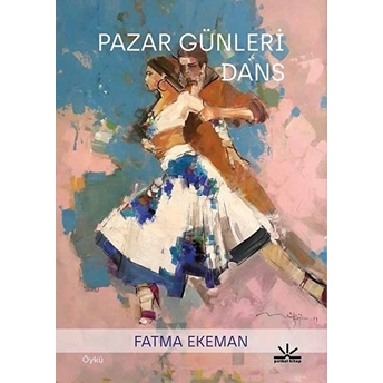 Pazar Günleri Dans Fatma Ekeman