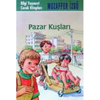 Pazar Kuşları Muzaffer Izgü