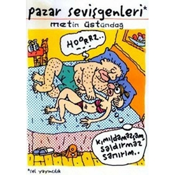 Pazar Sevişgenleri Karikatür Albümü Metin Üstündağ