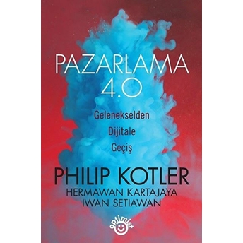 Pazarlama 4.0 Philip Kotler