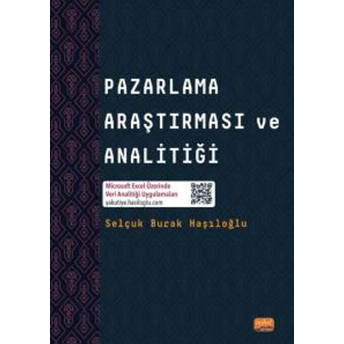 Pazarlama Araştırması Ve Analitiği - Selçuk Burak Haşıloğlu