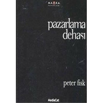 Pazarlama Dehası Peter Fisk