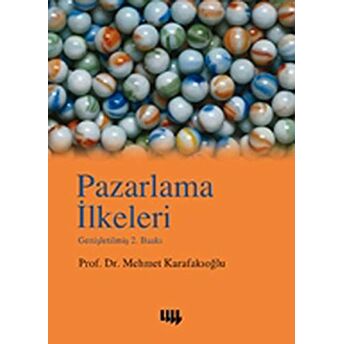 Pazarlama Ilkeleri Mehmet Karafakıoğlu