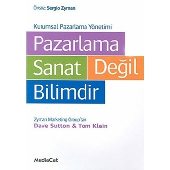 Pazarlama Sanat Değil Bilimdir Kurumsal Pazarlama Yöntemi Dave Sutton