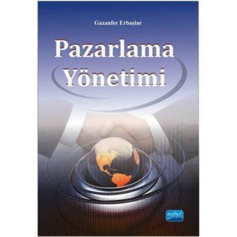 Pazarlama Yönetimi-Gazanfer Erbaşlar