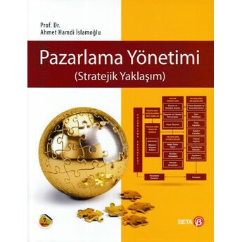 Pazarlama Yönetimi (Stratejik Yaklaşım) Ahmet Hamdi Islamoğlu