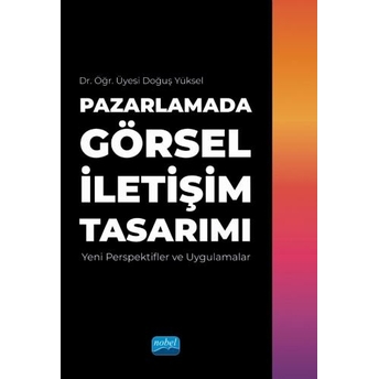 Pazarlamada Görsel Iletişim Tasarımı Doğuş Yüksel