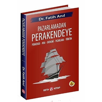 Pazarlamadan Perakendeye - Fatih Anıl