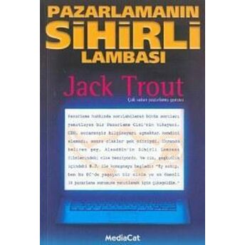 Pazarlamanın Sihirli Lambası Jack Trout