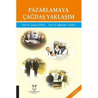 Pazarlamaya Çağdaş Yaklaşım