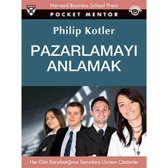 Pazarlamayı Anlamak Philip Kotler