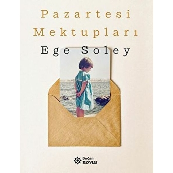 Pazartesi Mektupları Ege Soley