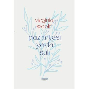 Pazartesi Ya Da Salı Virginia Woolf