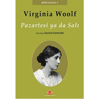 Pazartesi Ya Da Salı Virginia Woolf