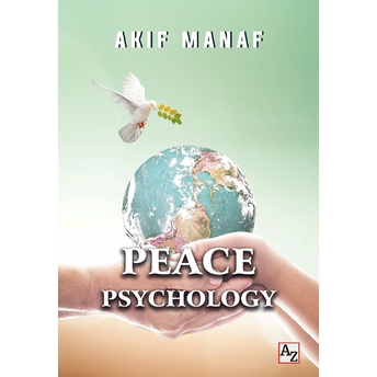 Peace Psychology Akif Manaf