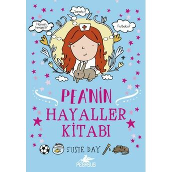 Pea'nin Hayaller Kitabı Susie Day