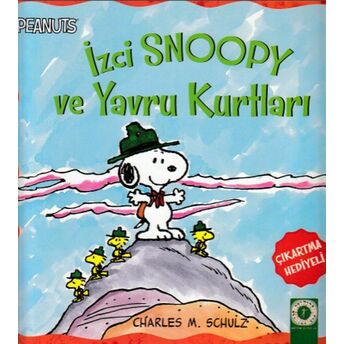 Peanuts - Izci Snoopy Ve Yavru Kurtları Charles M. Schulz